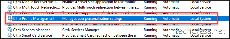 Ensure Citrix Profile Management Service on the VDA is Running