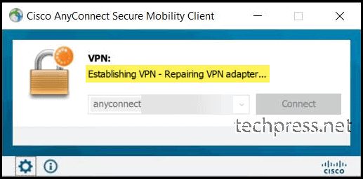 Cisco Anyconnect - Repairing VPN adaptor