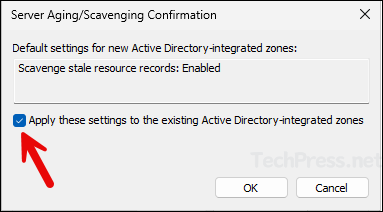 Select Apply these settings to the existing Active Directory-integrated zones