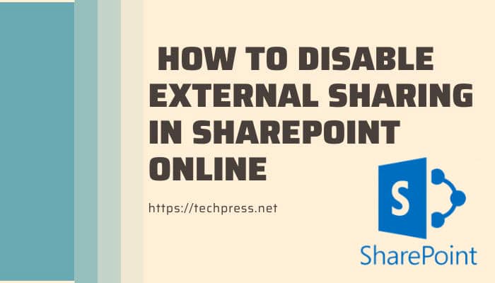 How to Disable External Sharing in SharePoint Online