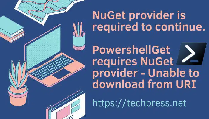 NuGet Unable To Download From URI Error Powershell