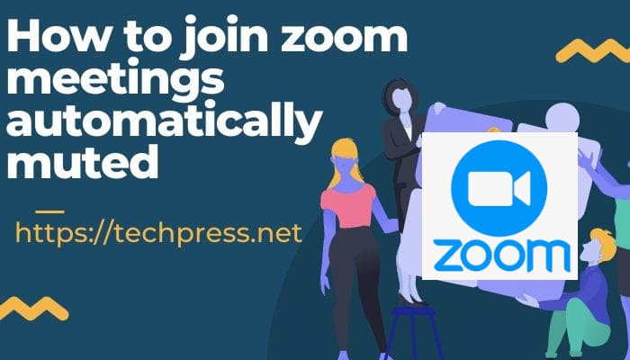 How to join zoom meetings automatically muted