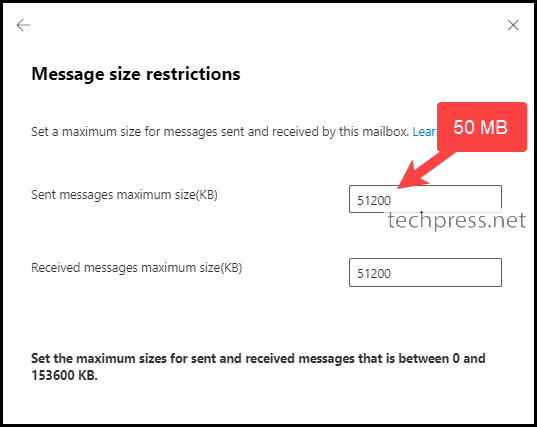 Update Sent and Received Emails Max Size limit per mailbox