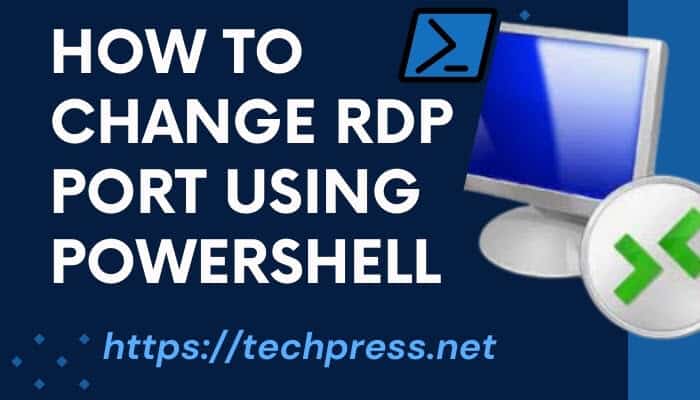 How to Change RDP Port using Powershell