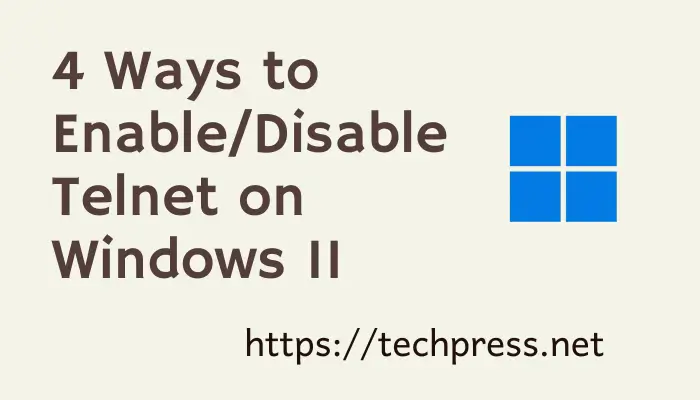 Enable or Disable Telnet on Windows 11