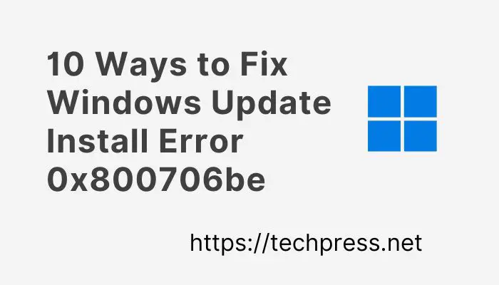 Fix Windows Update Install Error 0x800706be