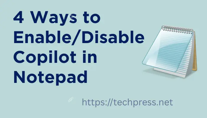 Enable/Disable Copilot in Notepad