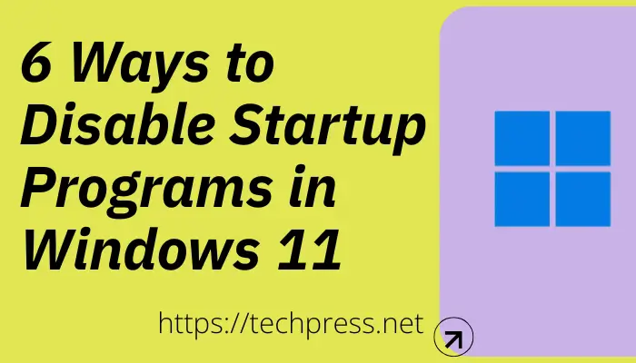 Disable Startup Programs in Windows 11